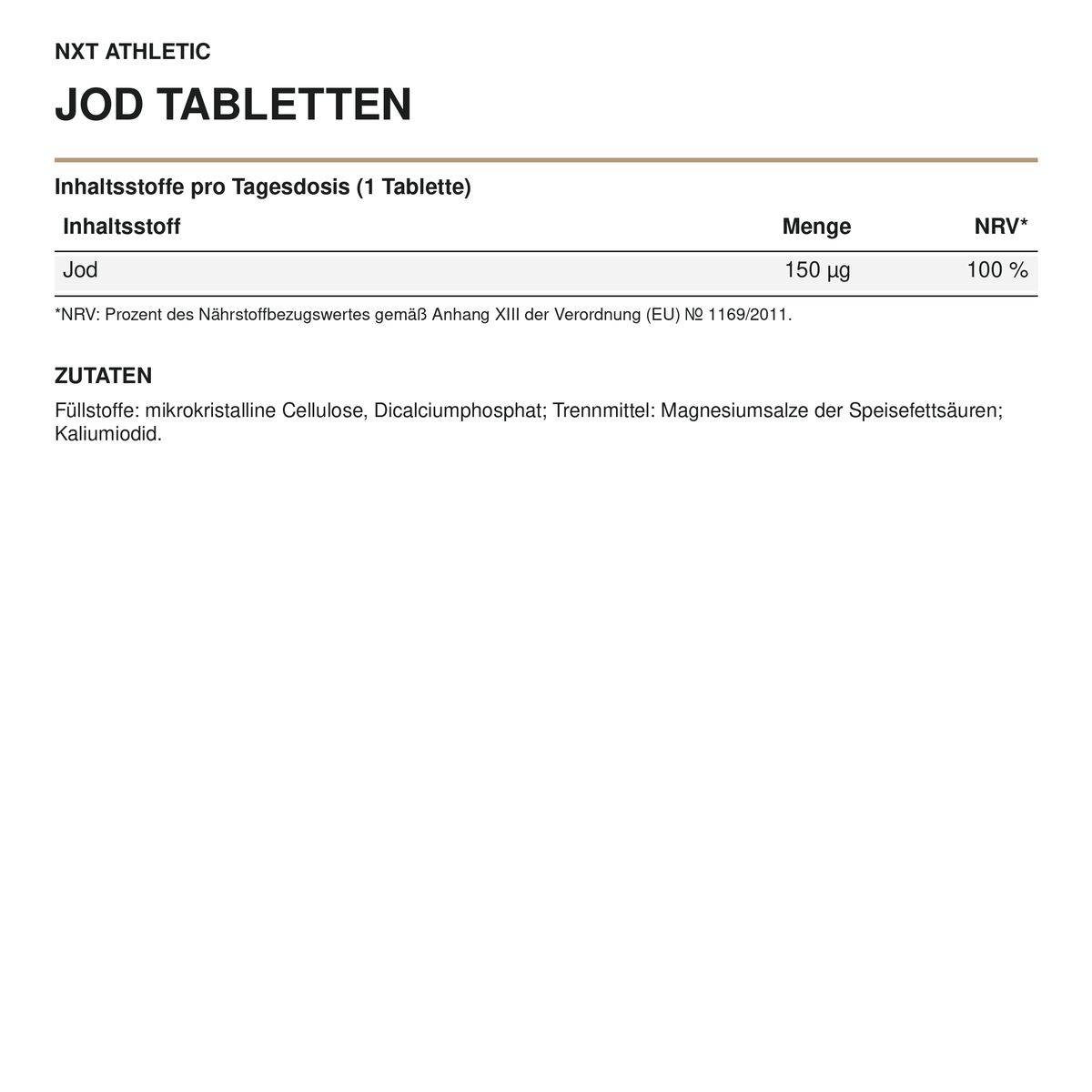 NXT Athletic Jod Tabletten – Inhaltsstoffe pro Tagesdosis: 150 µg Jod, 100 % NRV; Zutaten